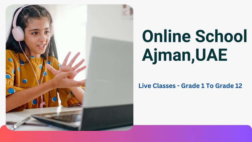 online school ajman UAE