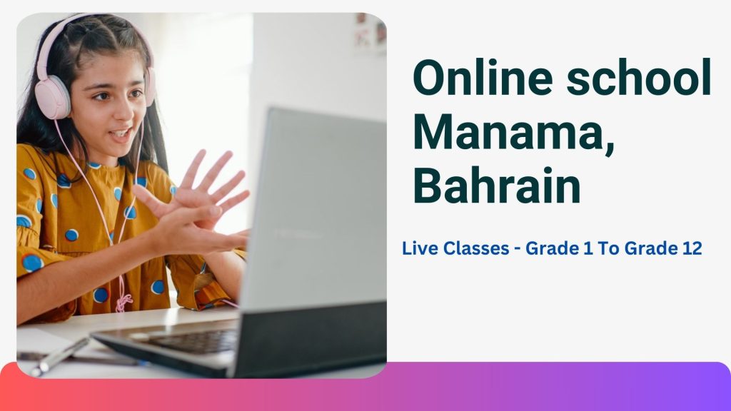 online school manama bahrain