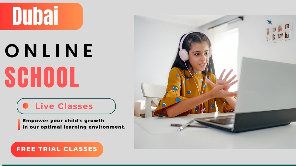 online school in Dubai, home schooling